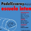 PádelEzcaray ALLENDE<br /><br />• escuela intensiva •<br /><br />Verano de impulso a tu Pádel!!