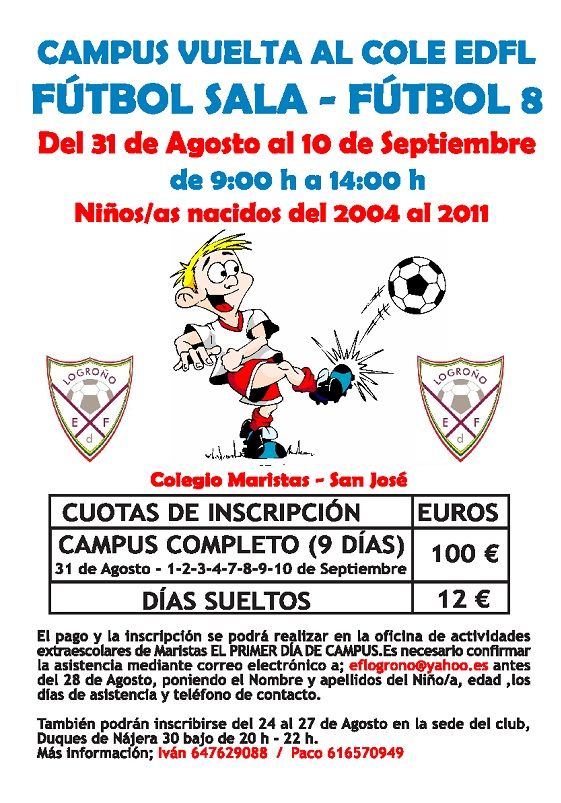 CAMPUS VUELTA AL COLE 31 AGOSTO al 10 SEPTIEMBRE<br />escuelasdefutbol.es