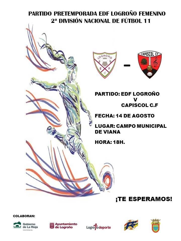 ¡SEGUIMOS EN PLENA PRETEMPORADA!<br />PARTIDO DE ESTA TARDE EN EL CAMPO MUNICIPAL DE VIANA: EDF LOGROÑO - CAPISCOL C.F. (BURGOS)<br />18 HORAS.